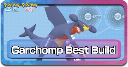 best garchomp moveset platinum|Garchomp Best Moveset and Build .